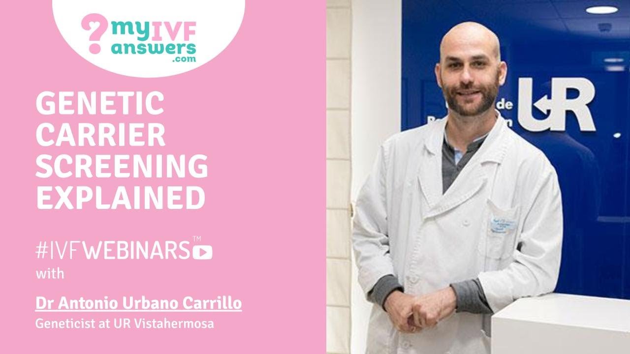Genetic carrier screening explained #IVFWEBINARS