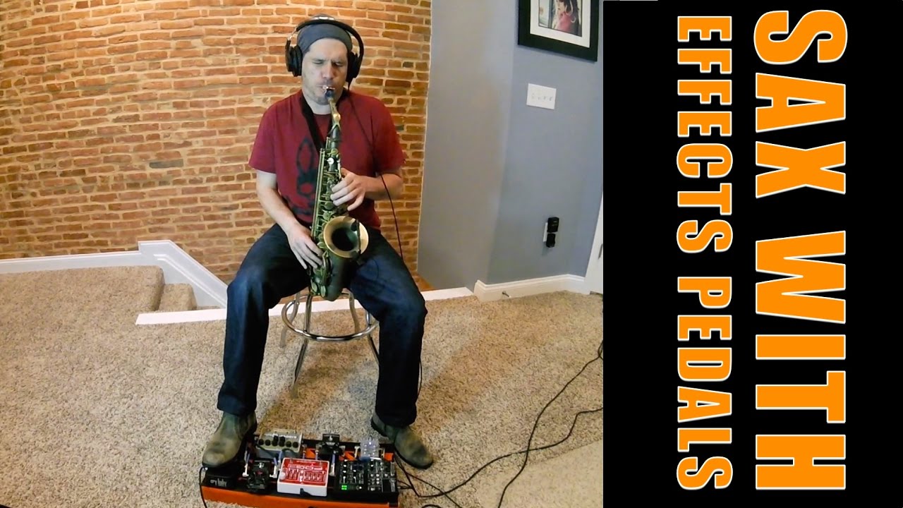 Sax Solo With Effects Pedals over Soulive's  Tabasco