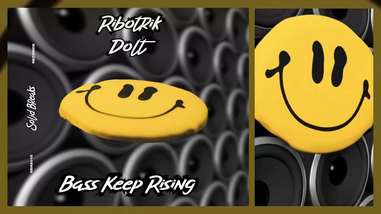 DOLT & Ribotrik - Bass Keep Rising
