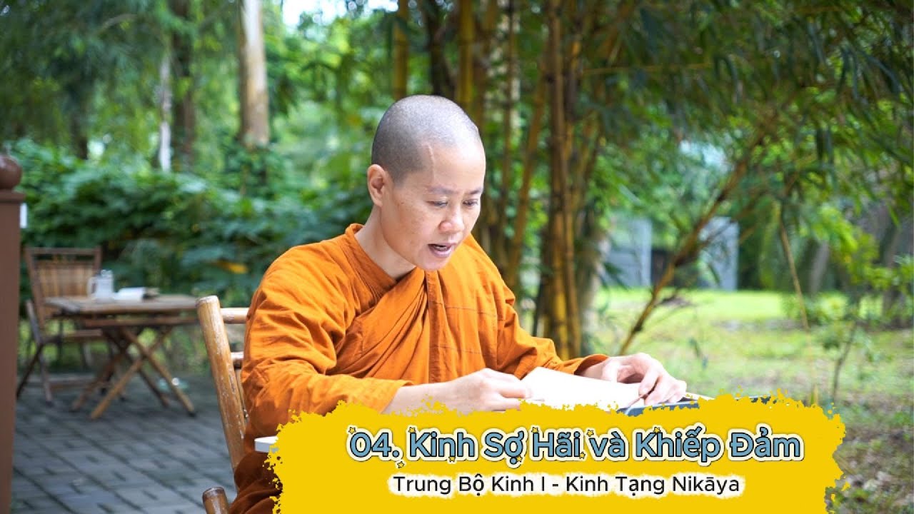 Bài 04. KINH SỢ HẠI và KHIẾP ĐẢM