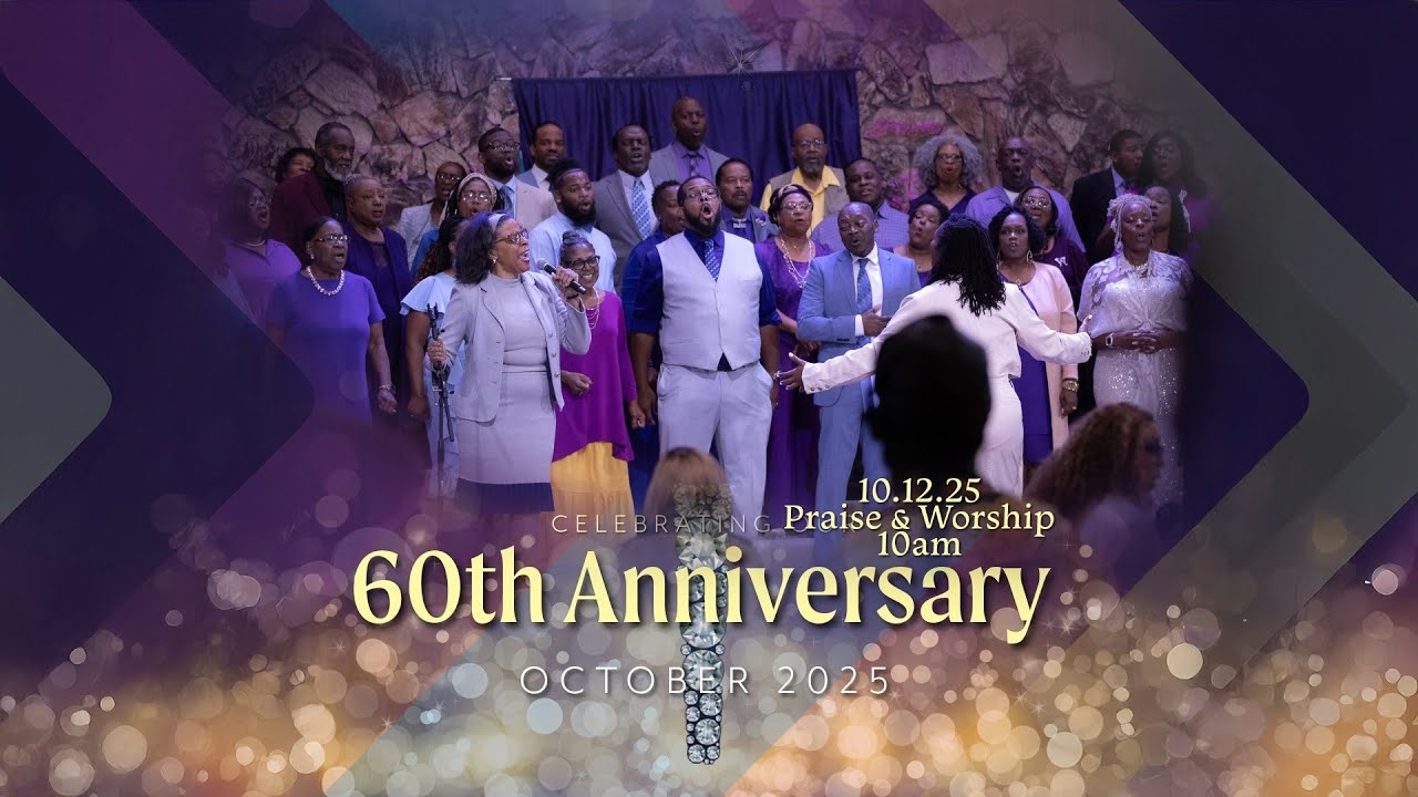 Praise & Worship - Combined Choir - 60th Anniversary 10/12/25