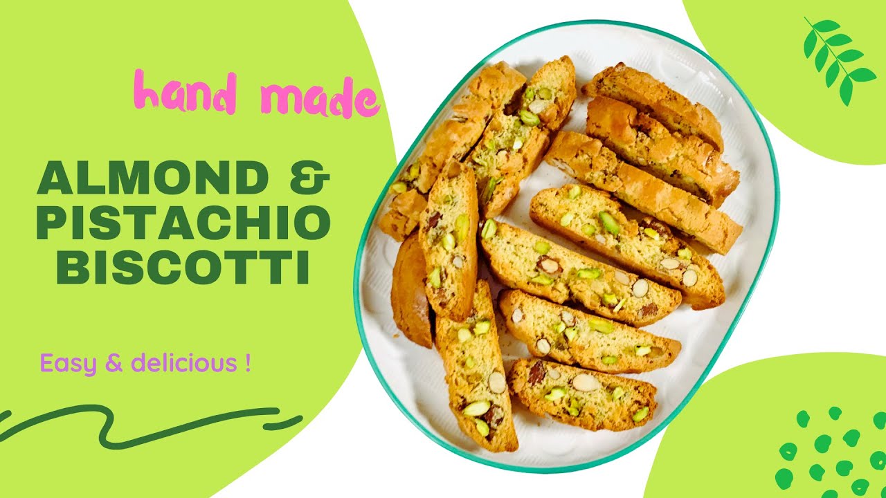 Almond Pistachio Biscotti | Almond Pistachio Biscotti Recipe - VERY EASY & DELICIOUS !!