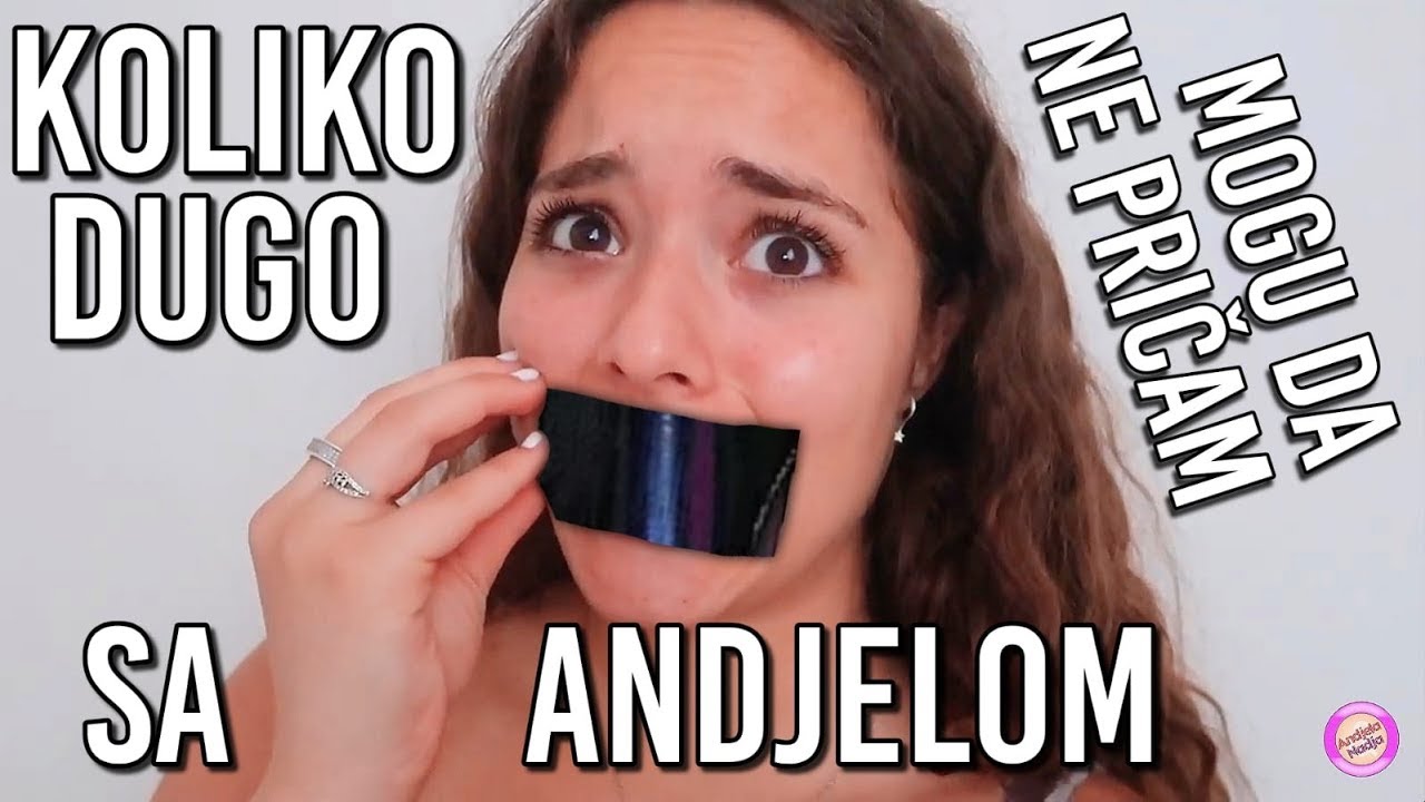 Koliko dugo mogu da ne pricam sa ANDJELOM?