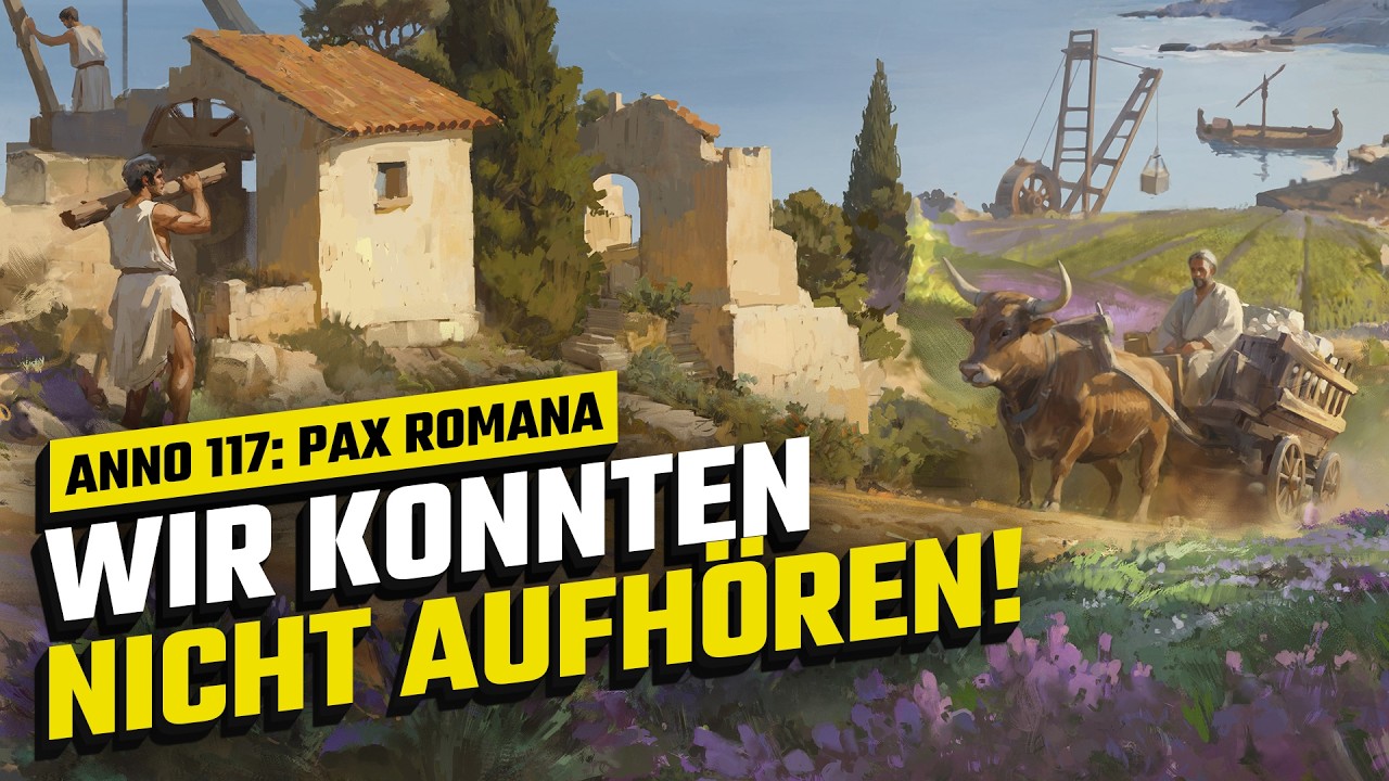 Anno 117: Pax Romana | Über 10 Stunden gespielt und nicht genug bekommen!
