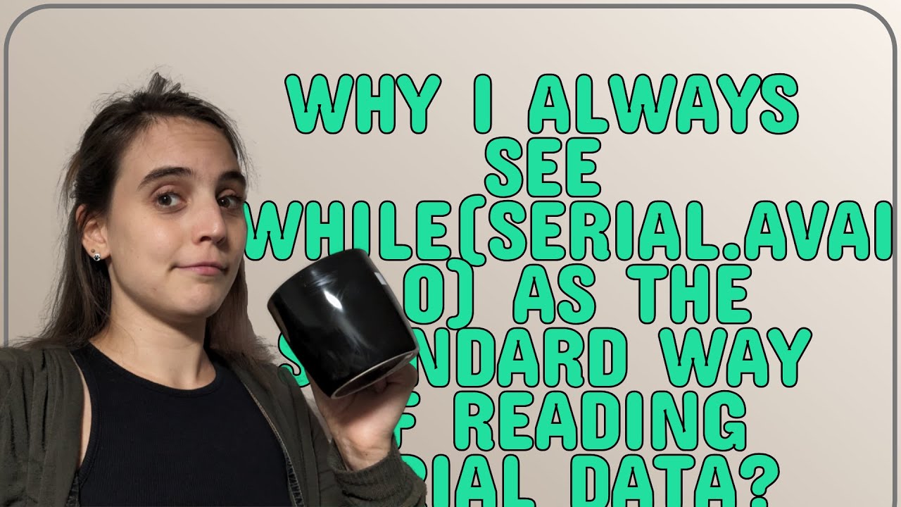 Arduino: Why I always see while(serial.available()  0) as the standard way of reading serial data?