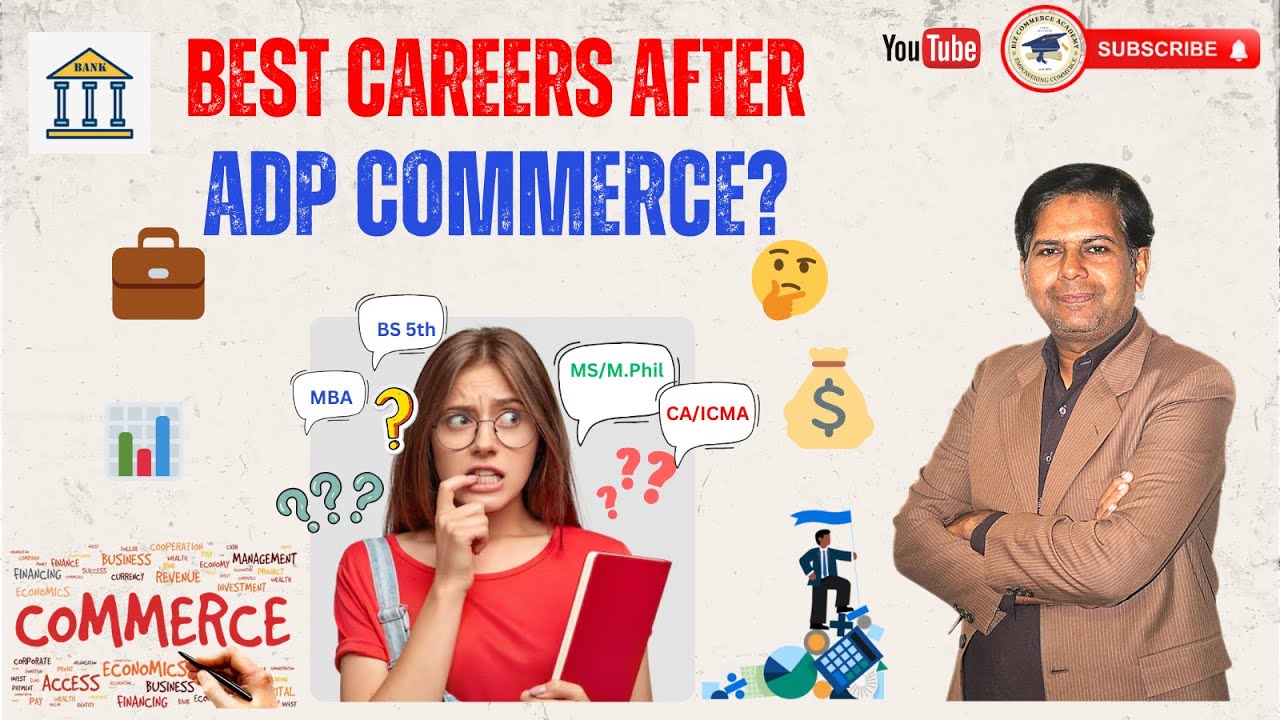 Unlock Your Future | Best Career & Study Options after ADP Commerce  #commerce #education #job