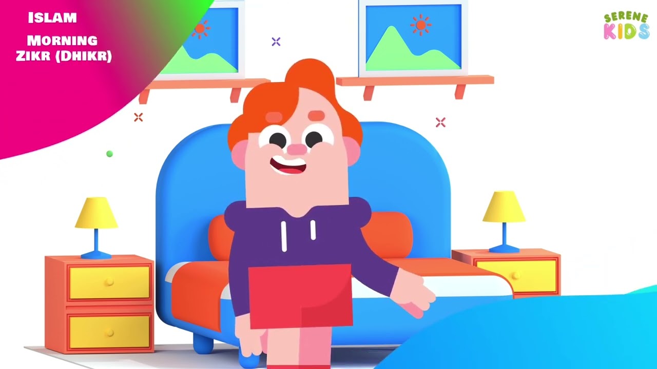 Morning Dhikr &ndash; Starting Your Day with Barakah | Islamic Cartoon | Serene for Kids