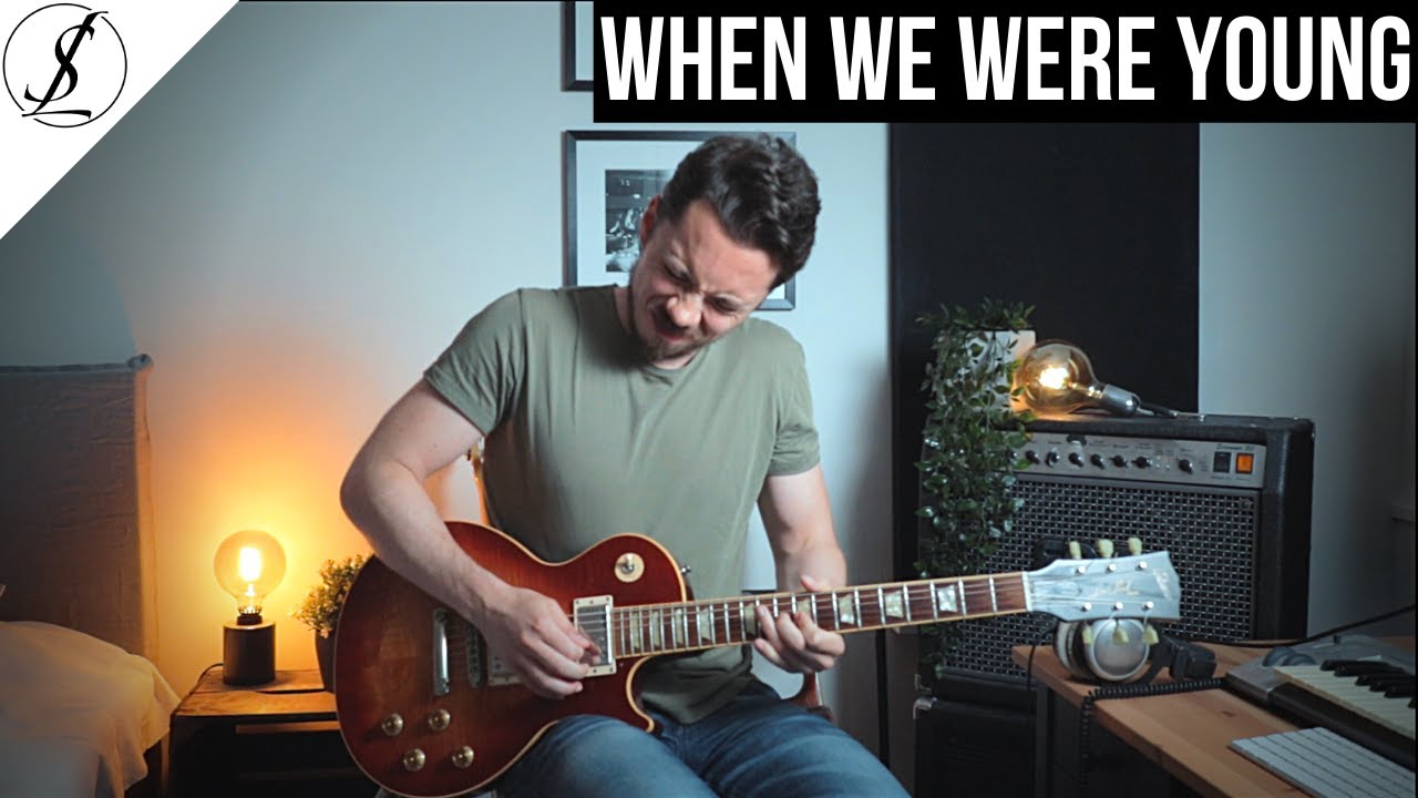 WHEN WE WERE YOUNG - Adele - Guitar Cover