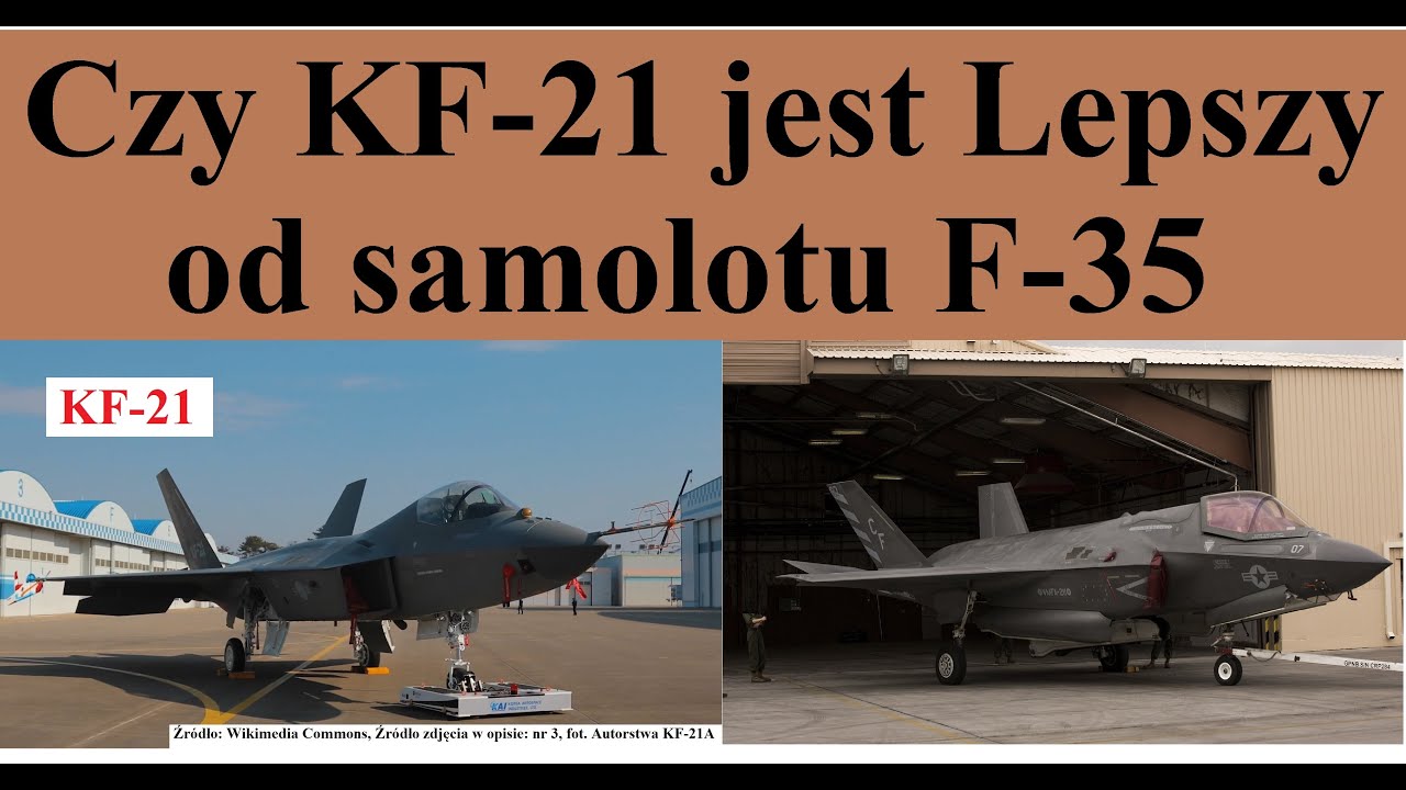 Czy KF-21 jest Lepszy od F-35