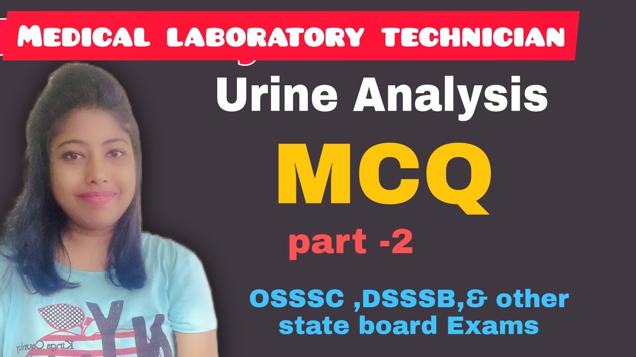 Urine Analysis part 2 MCQ for Paramedical students #osssc  #laboratory #laboratorytest