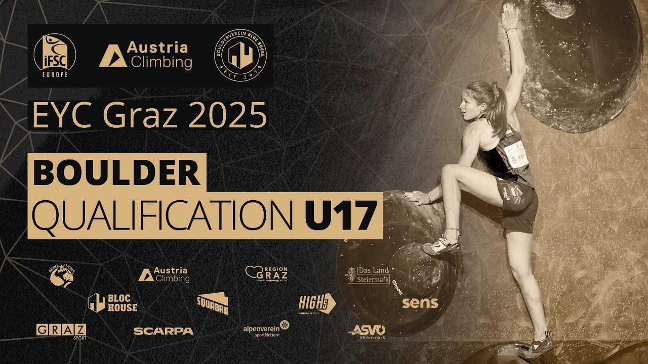 IFSC Bouldering QUALIFICATION U17 - European Youth Cup - Graz (AUT) 2025