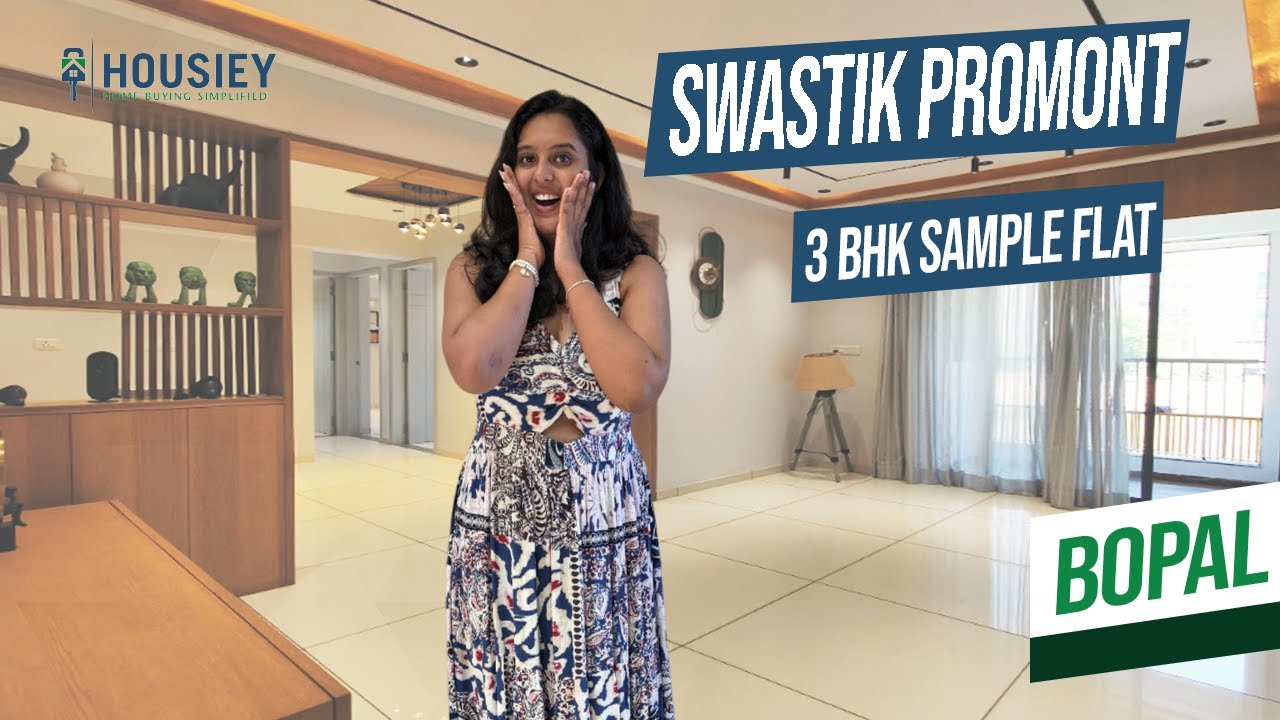 Swastik Promont South Bopal | 3 BHK Sample Flat Tour [2025] | Swastik Group Ahmedabad