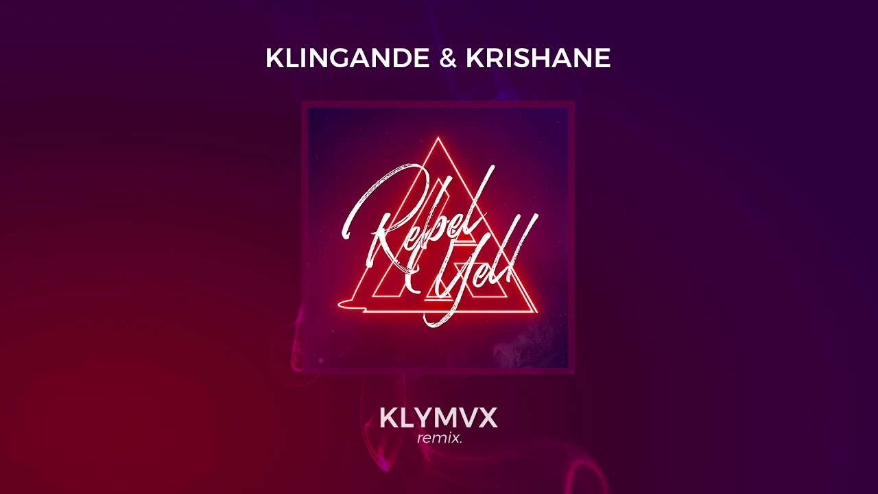 Klingande & Krishane - Rebel Yell (KLYMVX Remix) [Ultra Music]