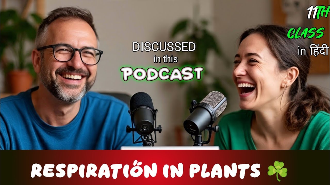 Respiration in plants ☘️ hindi podcast |NCERT| one shot discussions by #chaptercast #class11