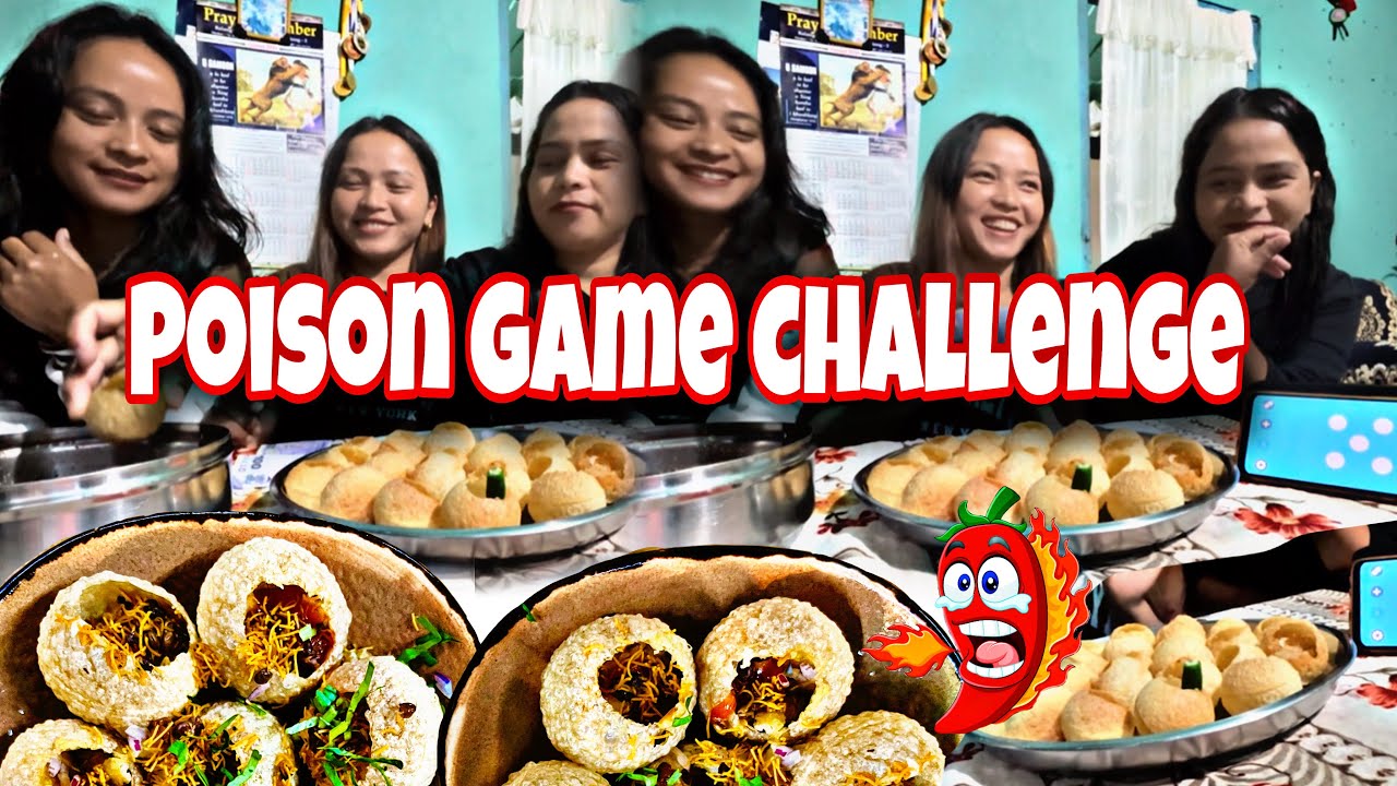 Kiba rem hap bam sohmynken🌶️🥵|| Poison game challenge with my sisters🥰#panipuri #challenge #sisters 