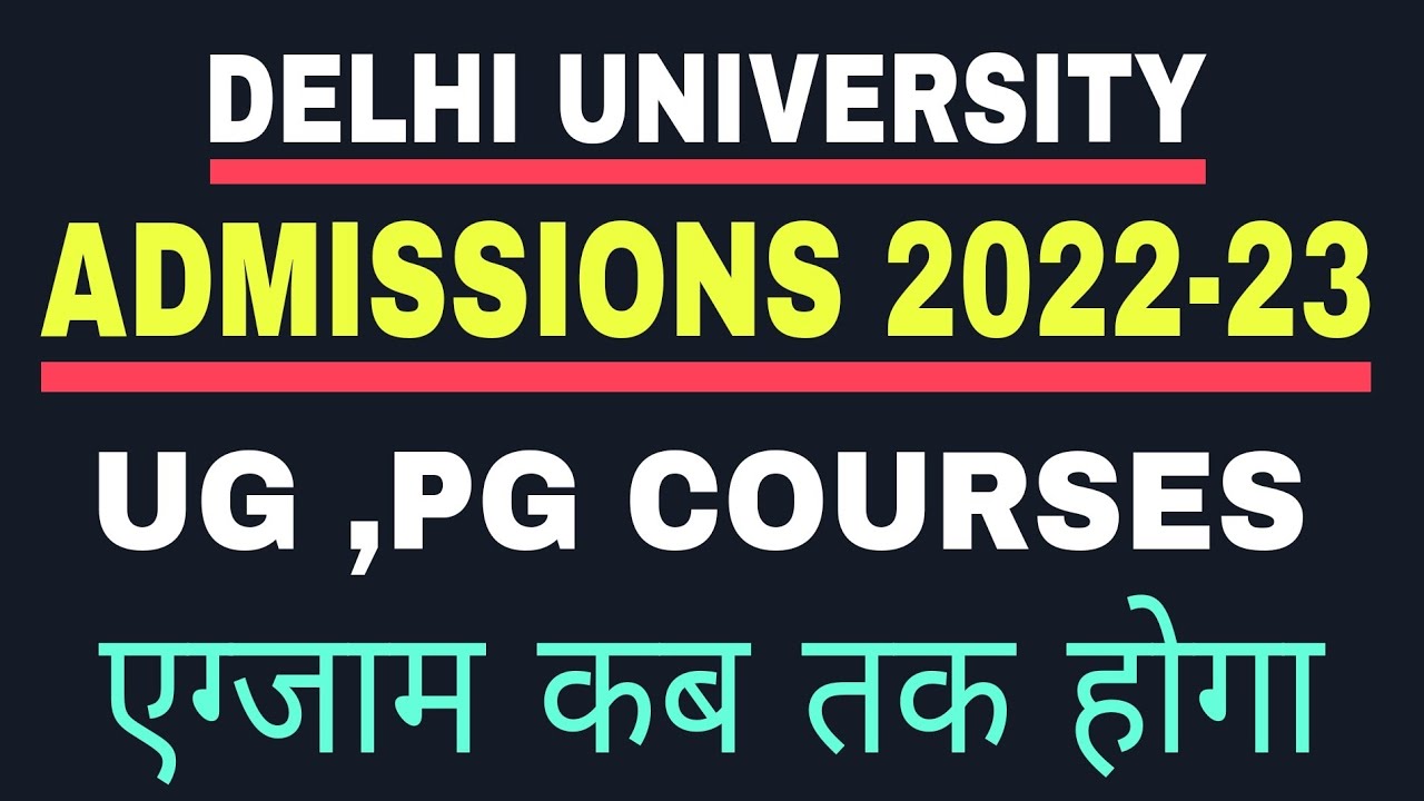 Delhi University Admission 2022 || New Update For Pg And Ug Course || Duet Pg Exam Date 2022 ||