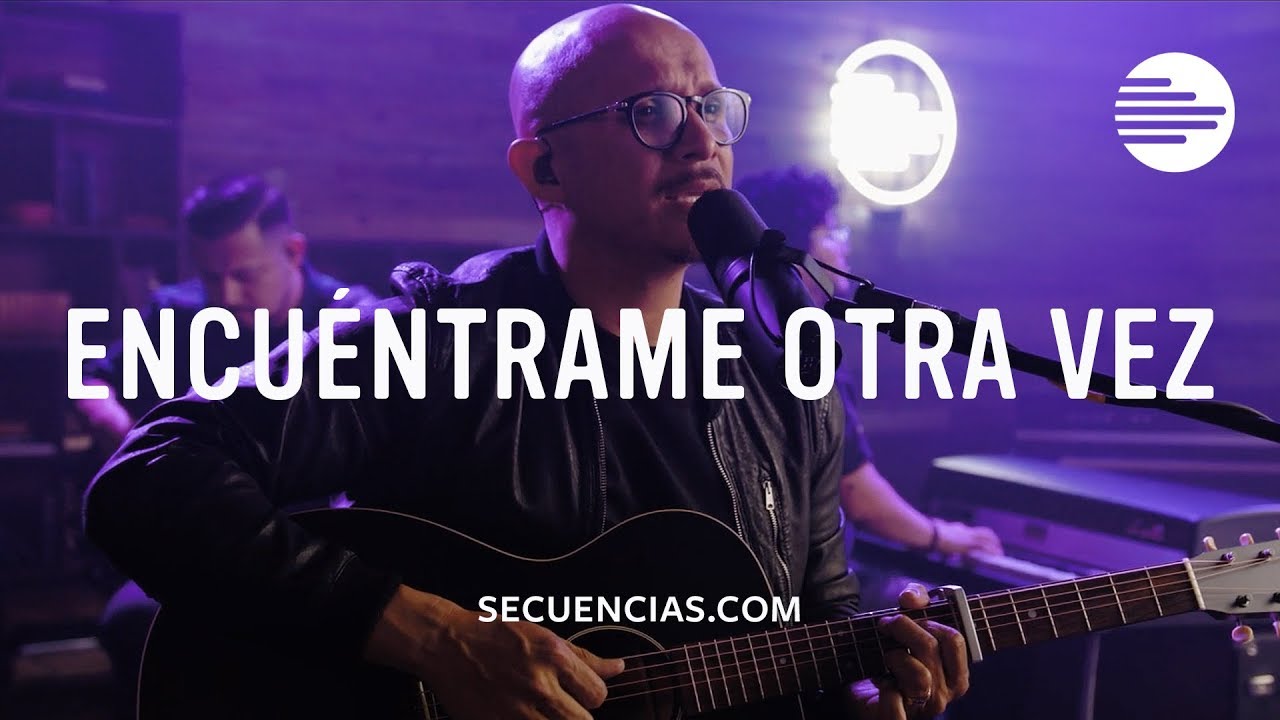 Encuentrame Otra Vez (Elevation Worship) - Job Gonzalez (Secuencias.com Sessions)