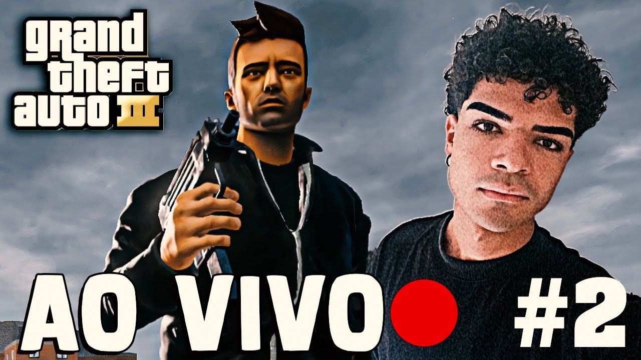 AO VIVO - GTA 3 CONTINUANDO A JORNADA