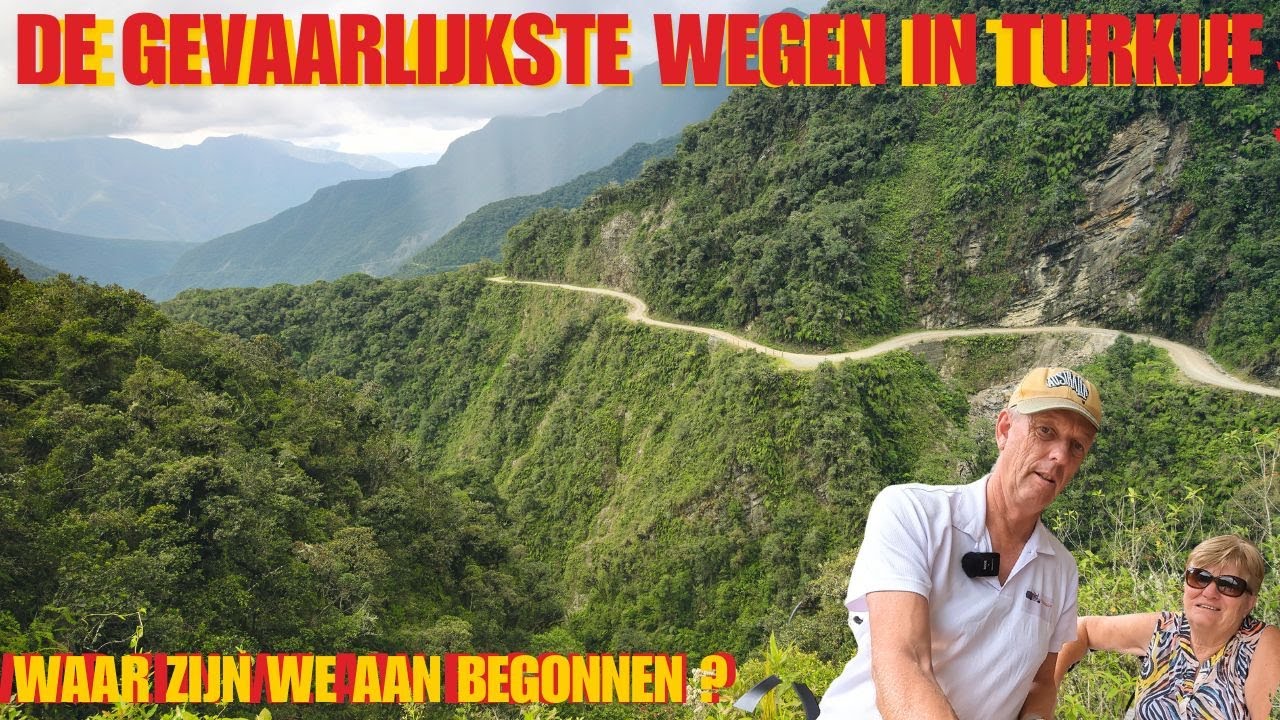 WAAR ZIJN WE AAN BEGONNEN ? DE GEVAARLIJKSTE WEGEN IN TURKIJE