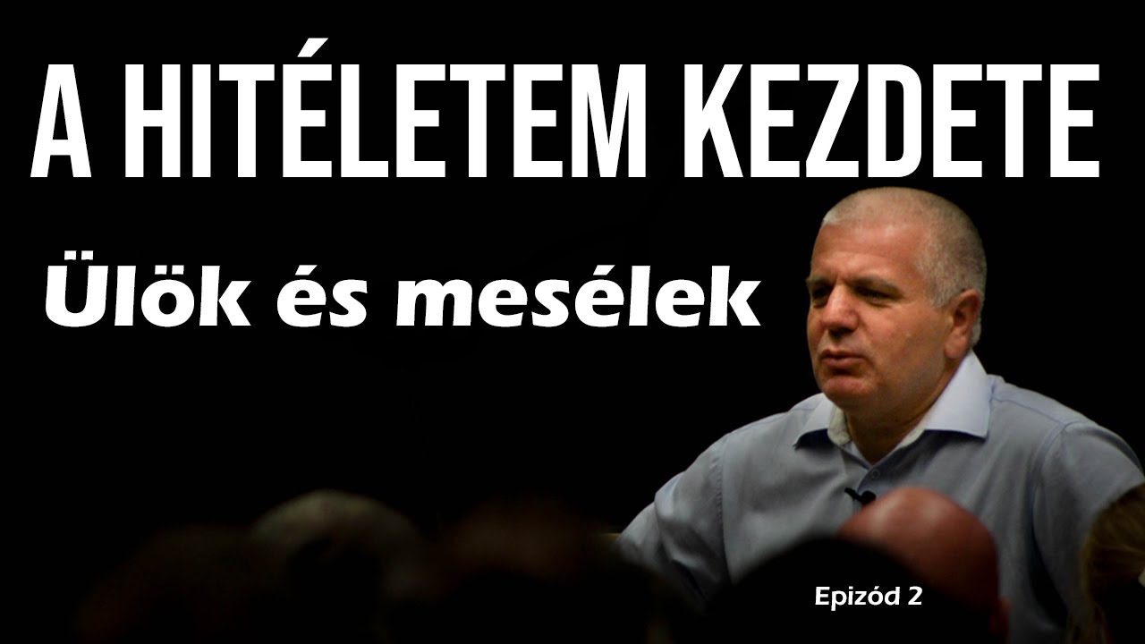Ülök és mesélek 2.epizód - A hitéletem kezdete