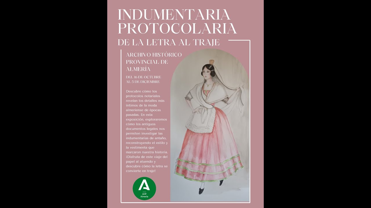 COLOQUIO- EXPOSICIÓN  «INDUMENTARIA PROTOCOLARIA: DE LA LETRA AL TRAJE»