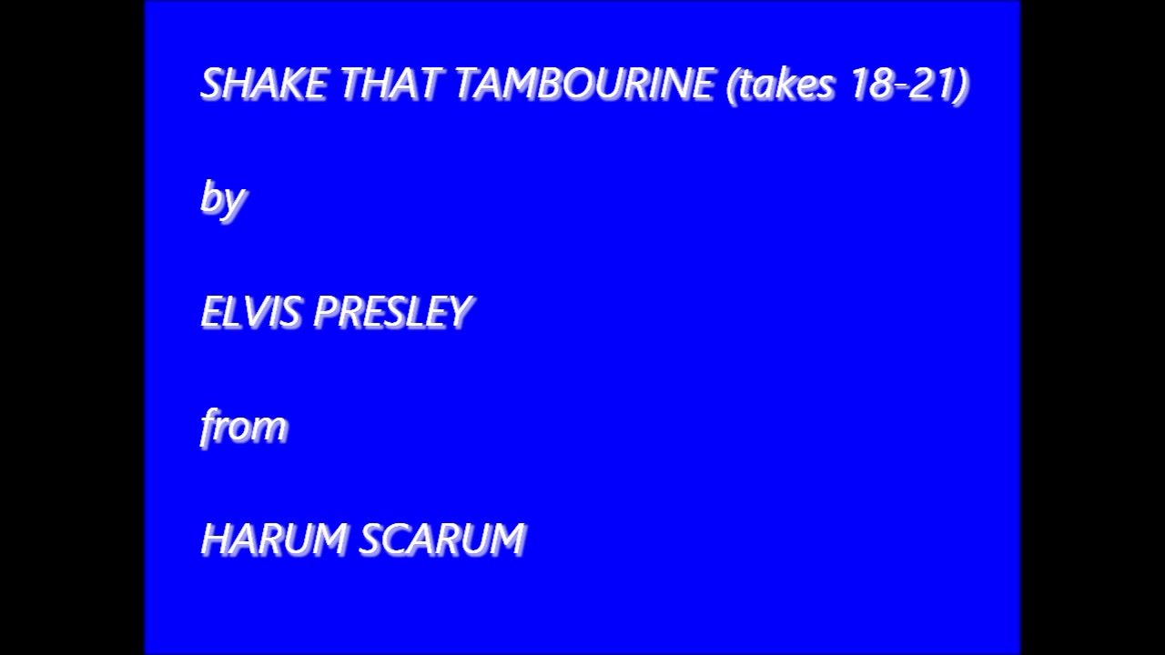 Shake That Tambourine takes 18 21