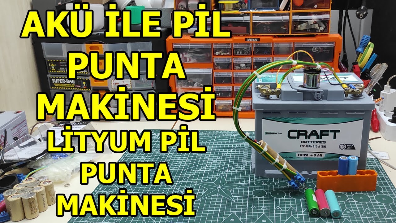 LİTYUM PİL PUNTA MAKİNESİ, Araç Aküsü İle Pil Punta Makinesi, Akü İle Pil Punta Makinesi Yapımı