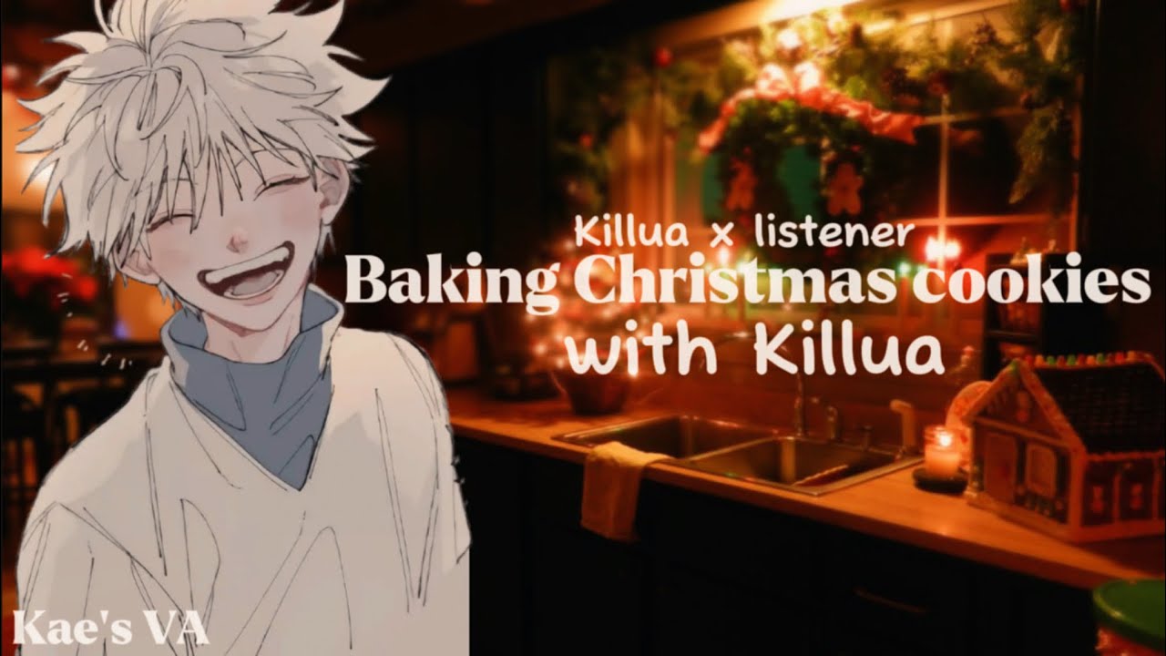 🎄Baking Christmas Cookies with your Grumpy Roommate Killua | KILLUA X LISTENER(christmas special)