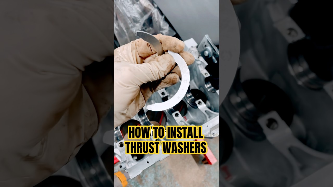 HOW TO INSTALL THRUST WASHERS 