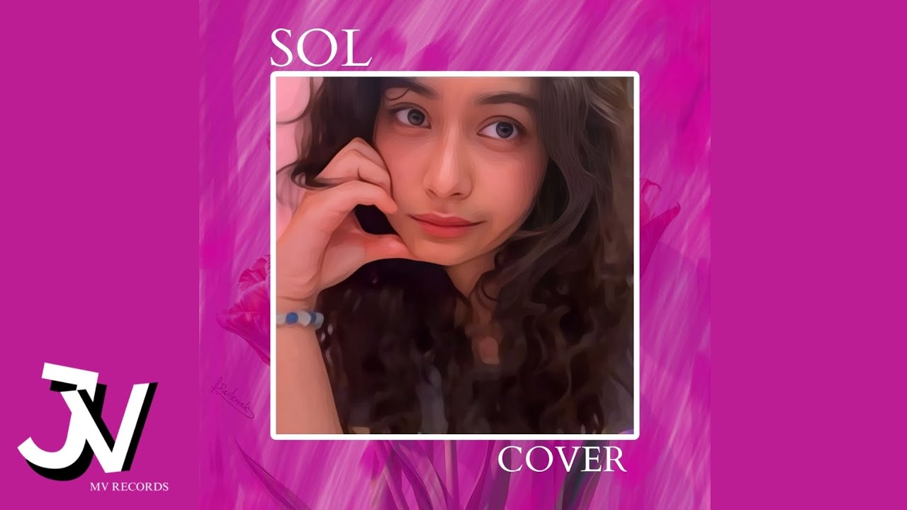Sol - Jaen Valenzuela (cover Oficial Willian)