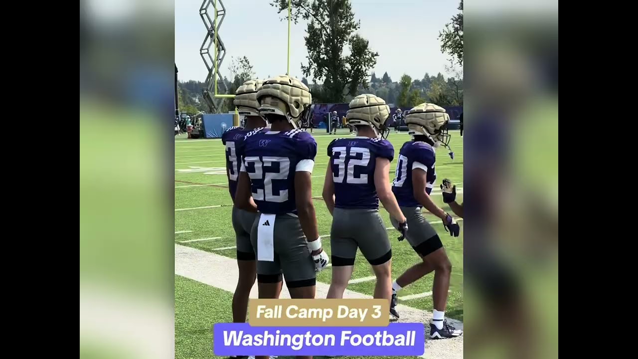 Washington Fall Camp: Day 3
