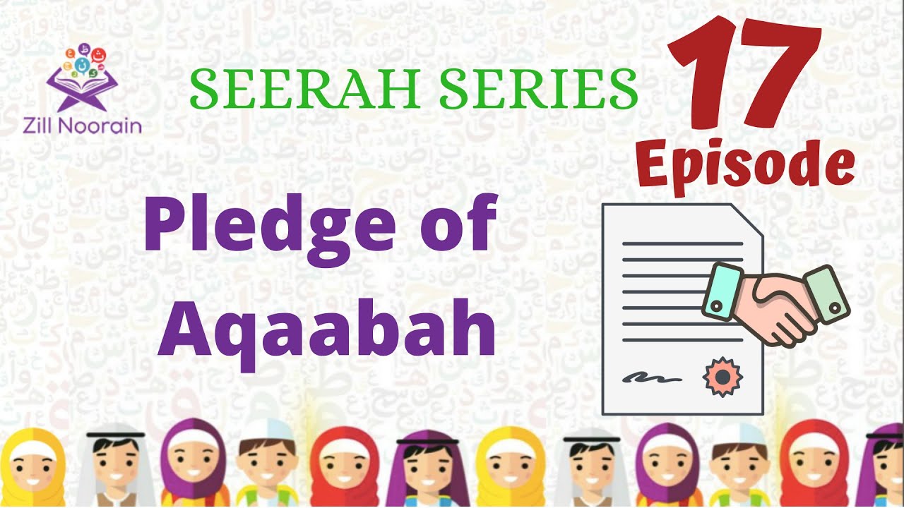 Seerah Series for Kids | Episode 17 | Pledge of Aqaabah