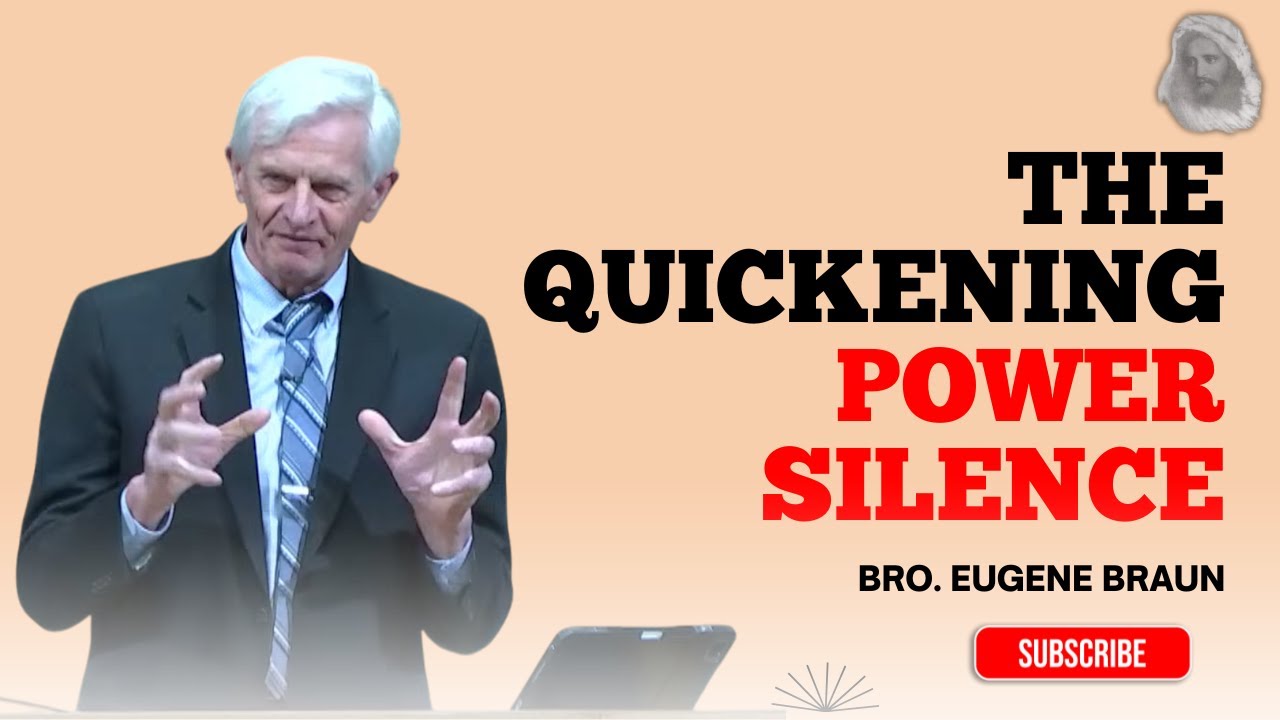 [CONTEXT]The_Quickening_Power_Silence - Bro. Eugene Braun