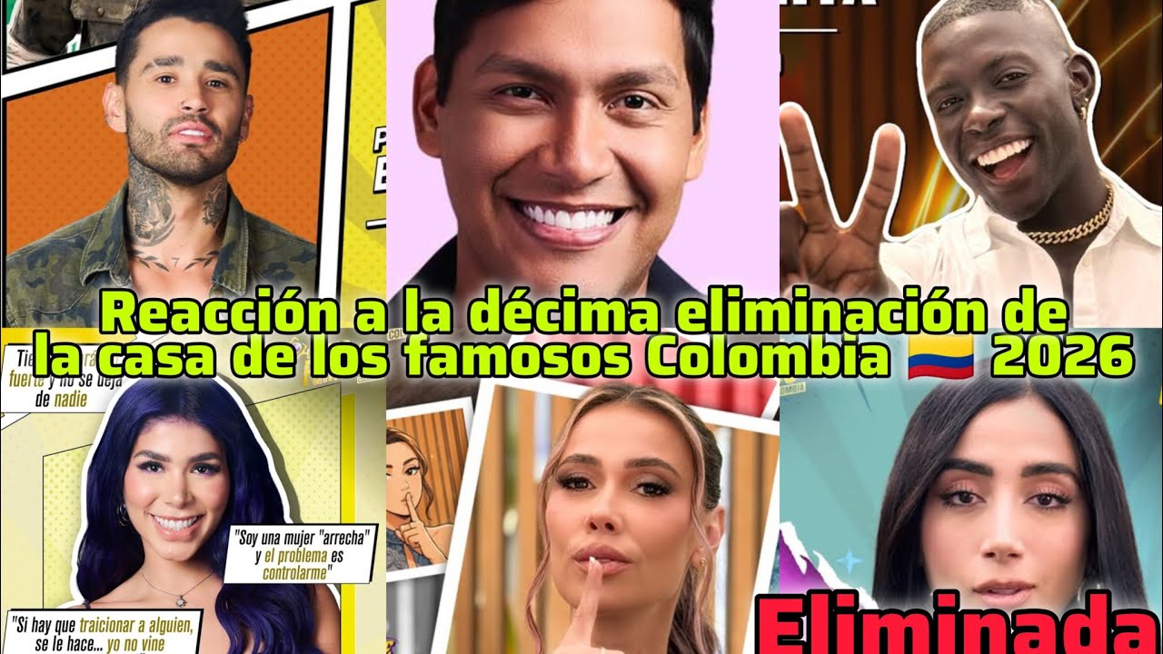 Reacci&oacute;n a la d&eacute;cima eliminaci&oacute;n de la casa de los famosos Colombia 🇨🇴 2026 😱 beba eliminada