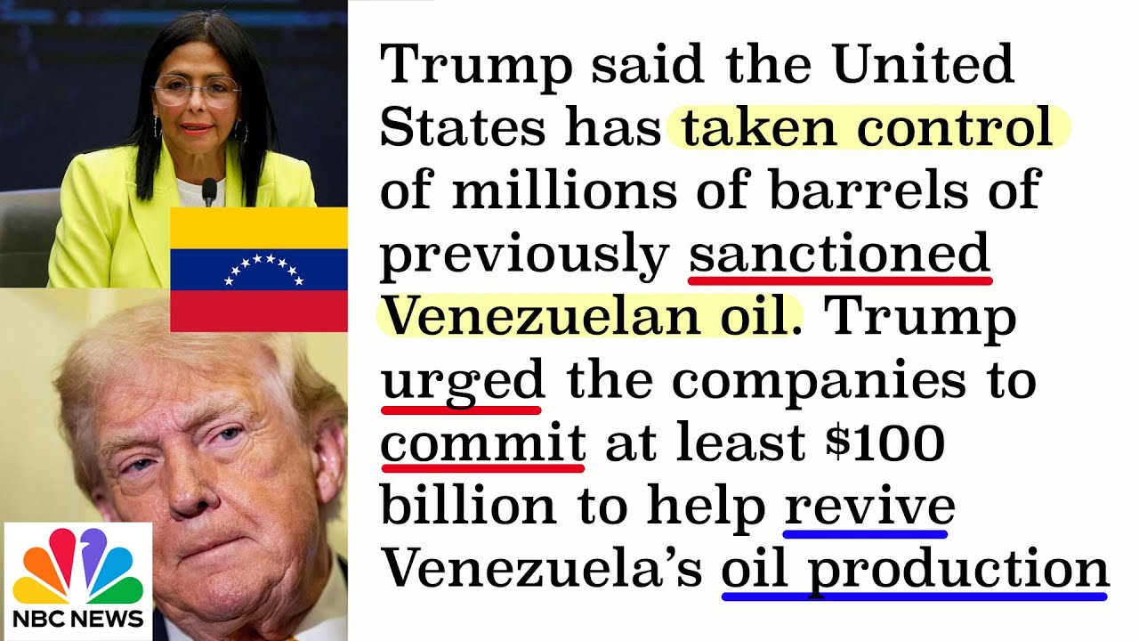 Learn English From The News - Trump Meets Oil Executives to Discuss Venezuela (Intermediate)