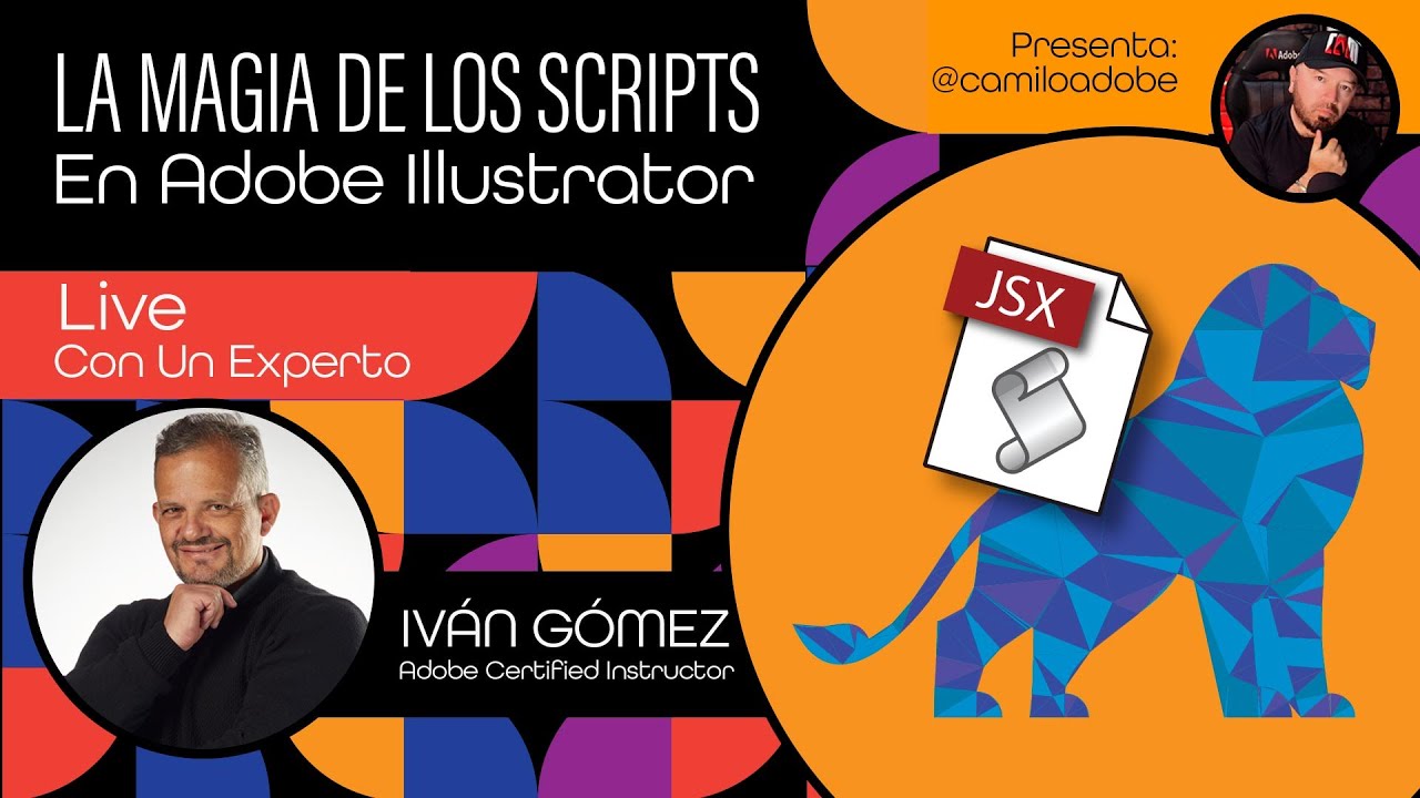 ✨​🤩LA MAGIA DE LOS SCRIPTS EN ILLUSTRATOR CON  @Profeivan  - Master Class #LiveConUnExperto