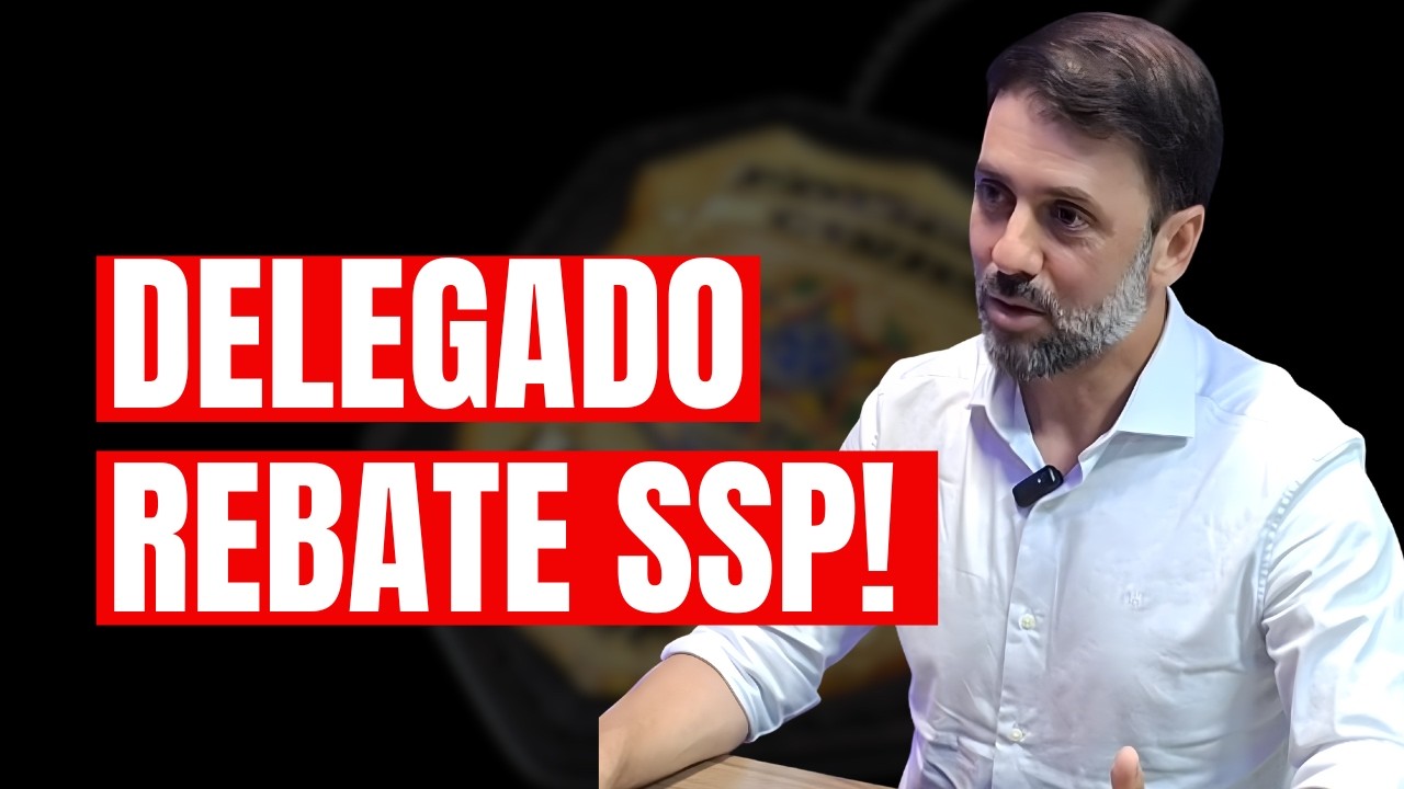 Por que os Delegados estão revoltados?
