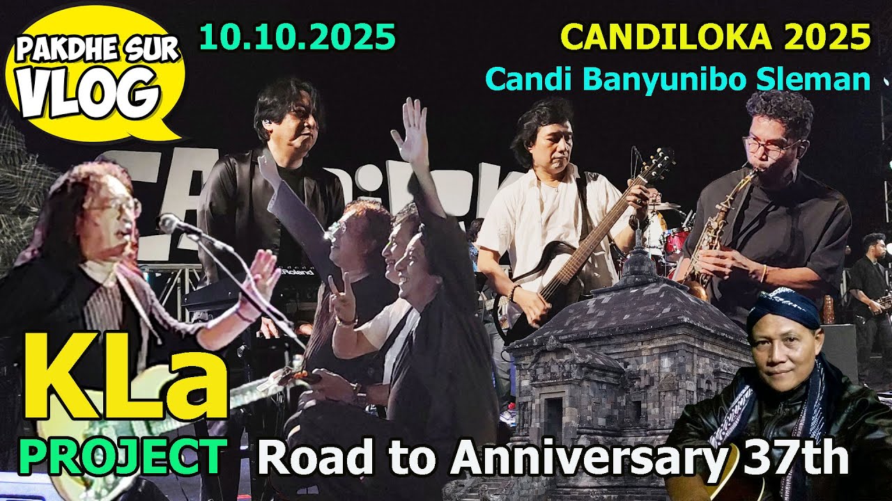 KLA PROJECT PERFORM DI FESTIVAL CANDILOKA 2025 - CANDI BANYUNIBO YOGYAKARTA - PAKDHE SUR VLOG #898