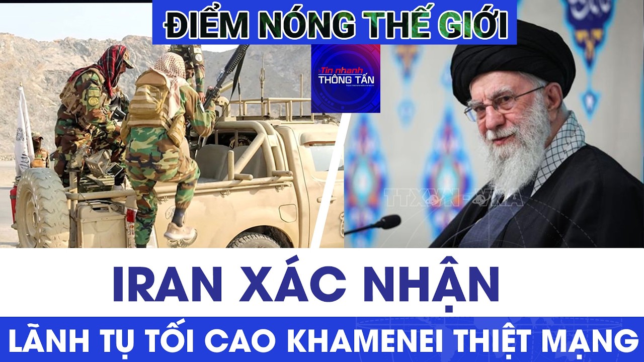 Iran xác nhận Lãnh tụ tối cao Khamenei thiệt mạng; Pakistan không kích thủ đô Kabul của Afghanistan