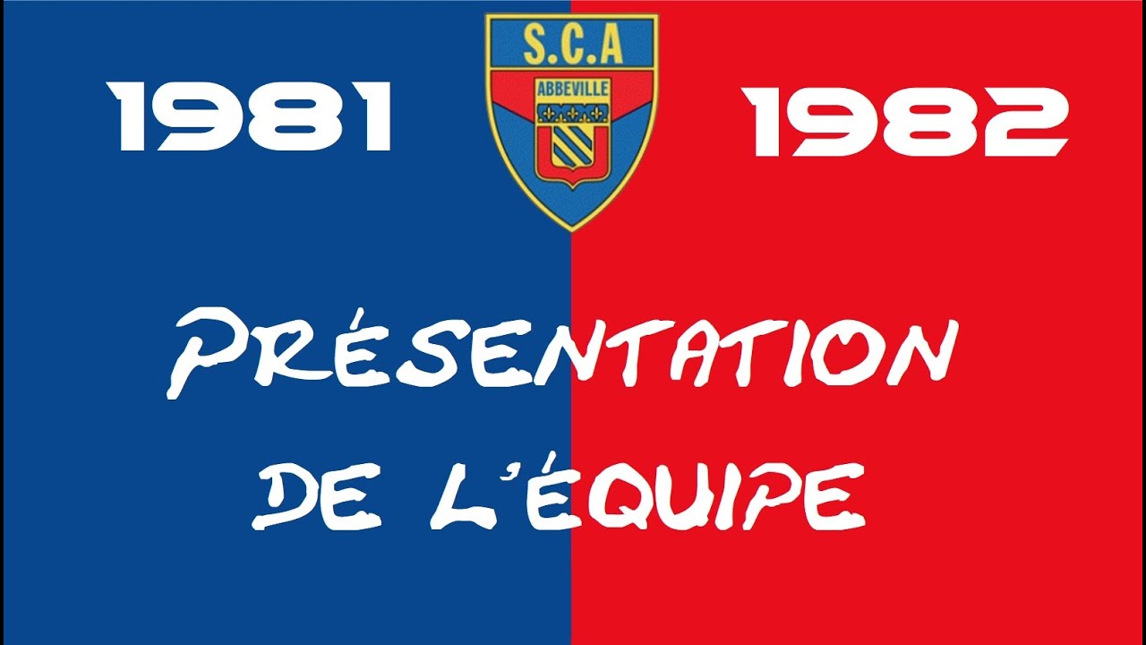 🎥Reportage Saison 1981-1982 I Présentation de l'équipe du SC Abbeville I Division 2🔵🔴