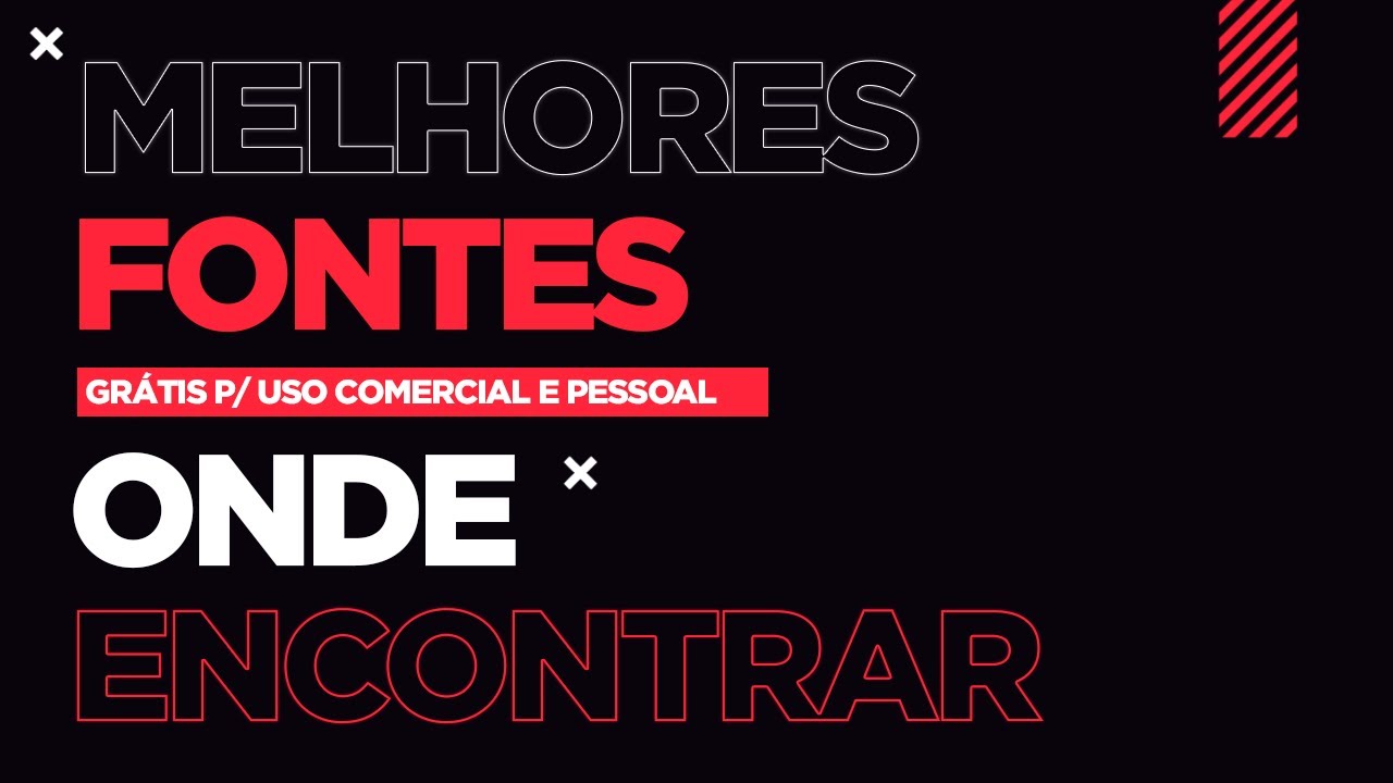 ONDE ENCONTRAR AS MELHORES FONTES GRÁTIS!