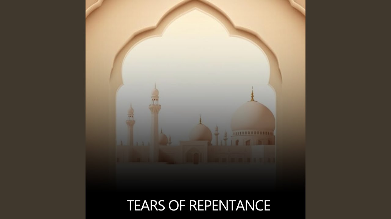 Tears Of Repentance