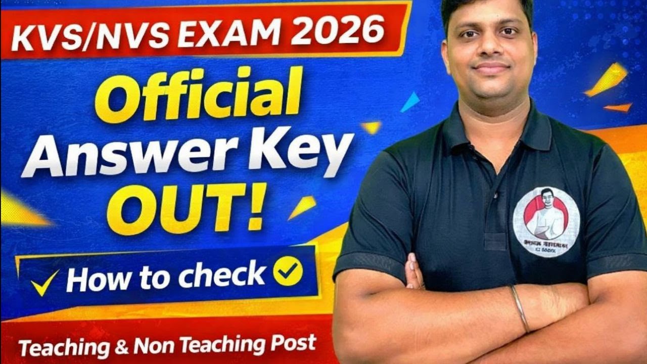 KVS/NVS ANSWER KEY OUT 2026 | How to Check Teaching & Non Teaching Post 2026, KVS/NVS ANSWER KEY OUT