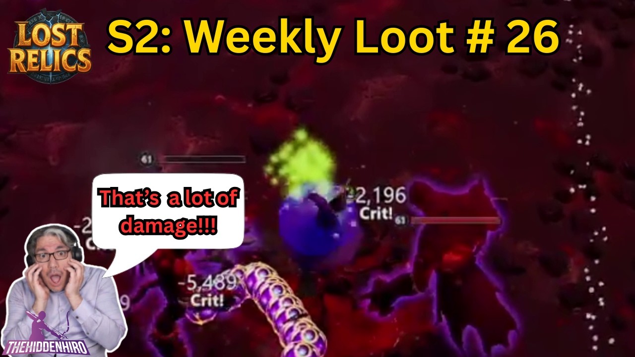Lost Relics: S2 Weekly Loot # 26