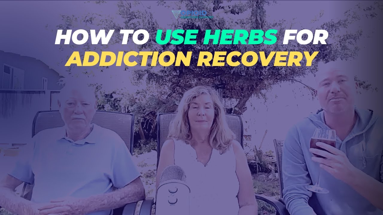 16 Herbs for Addiction Recovery That Can Help You DETOX & Recover FASTER & EASIER