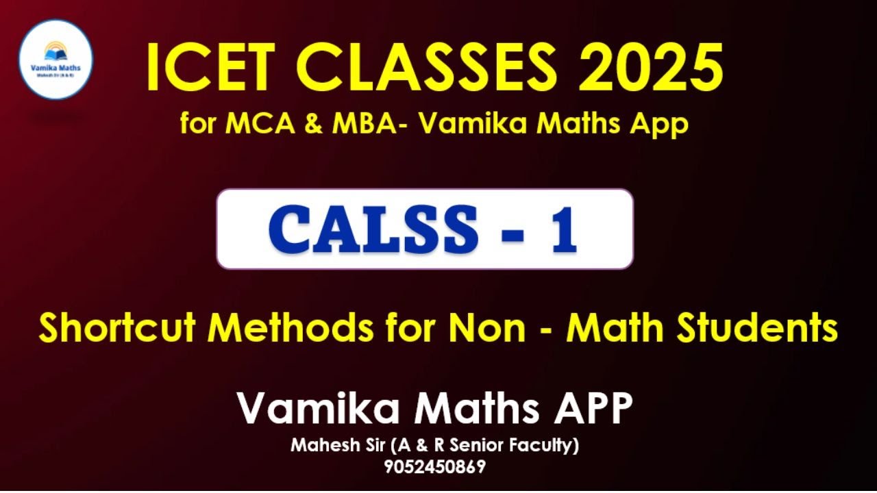 ICET (MBA & MCA) Class 1 by Vamika Maths App, Classes for ICET Exam Easy Tricks 