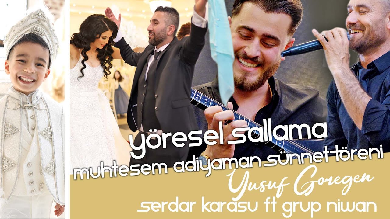Muhtesem Adiyaman Besni Sünnet Töreni / Serdar Karasu ft Grup Niwan /Yusuf Göregen/ ÖzlemProduction®