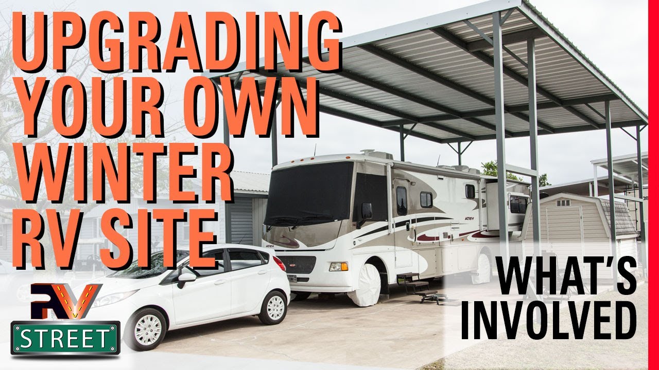 UPGRADING a Winter RV Site. What’s Involved? Wintering tips🔧