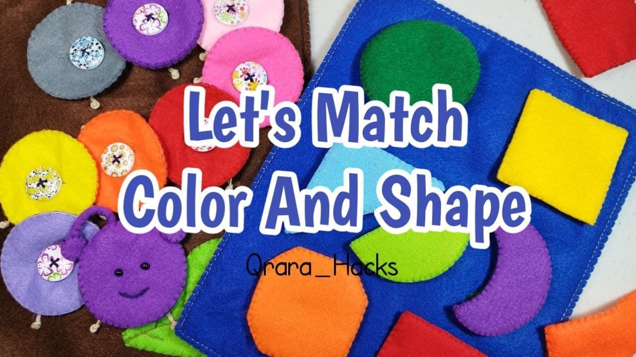 DIY FELT CRAFT IDEAS | HOW TO MAKE QUITE BOOK | LET'S MATCH SHAPE AND COLOR