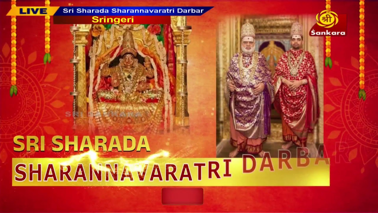 Sri Sharada Sharannavaratri Darbar - Live Sringeri